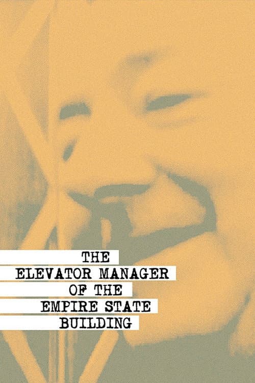 Poster for The Elevator Manager of the Empire State Building