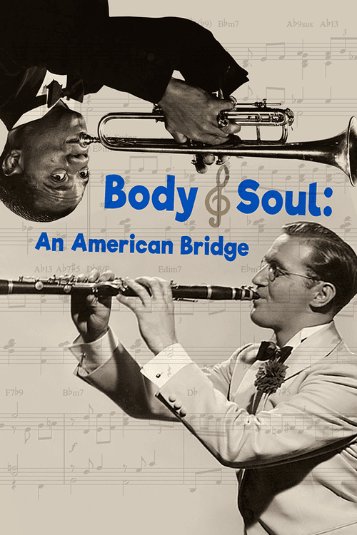 Poster for Body and Soul: An American Bridge