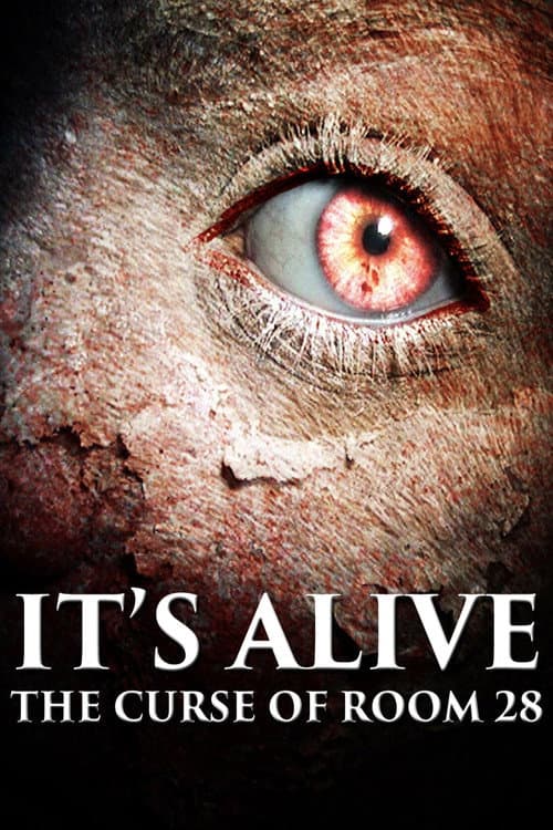 Poster for It's Alive: The Curse of Room 28