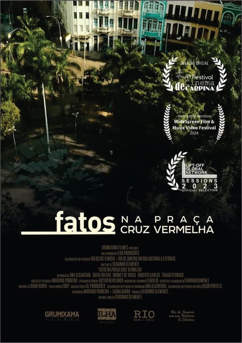 Poster for Fatos na Praça Cruz Vermelha