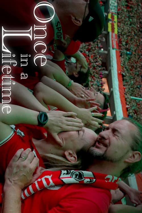 Poster for Once In a Lifetime: "Our First & Maybe Only Final!" - SC Freiburg