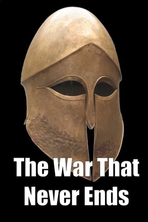 Постер до фільму «The War That Never Ends»