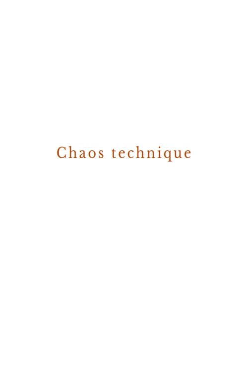 Poster for Technical chaos