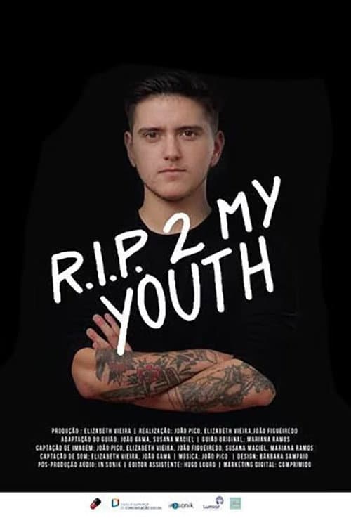 Poster for RIP 2 My Youth