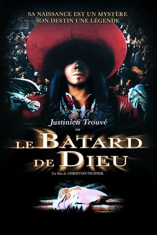 Постер до фільму «Justinien Trouve, or God's Bastard»