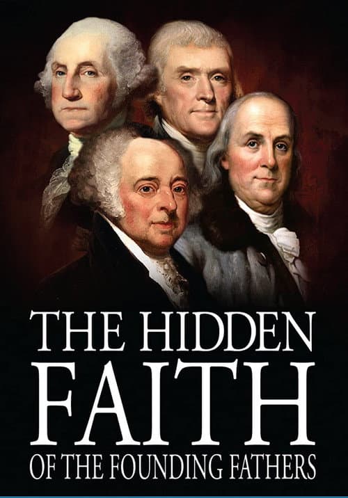 Poster for The Hidden Faith of the Founding Fathers