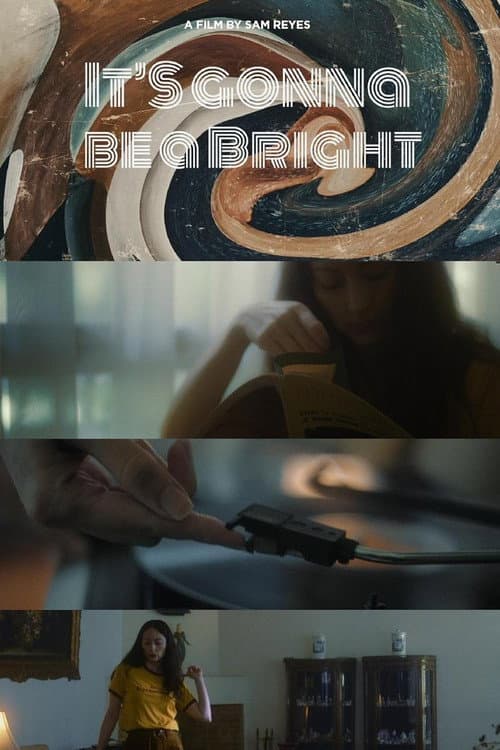 Poster for It's Gonna Be a Bright