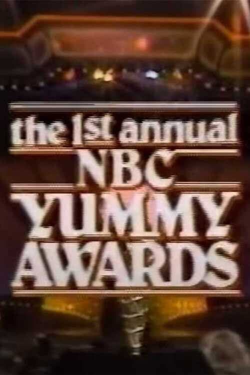 Poster for The 1st Annual NBC Yummy Awards