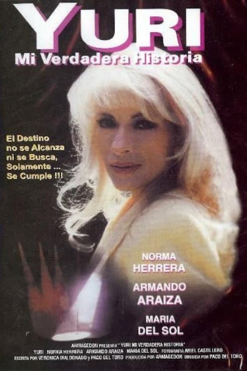 Poster for Yuri, Mi Verdadera Historia