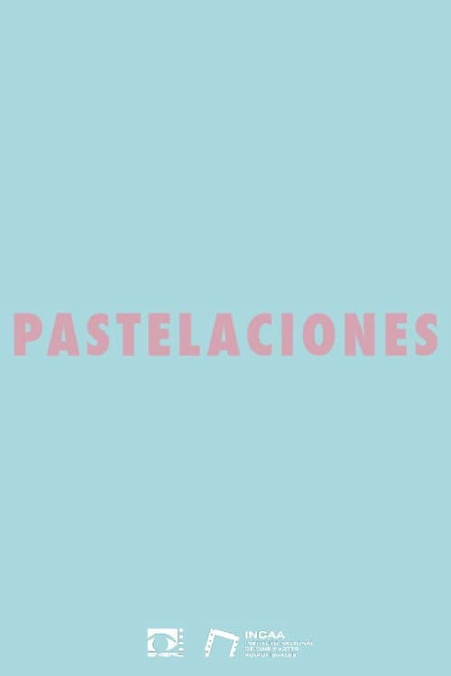 Poster for Pastelaciones