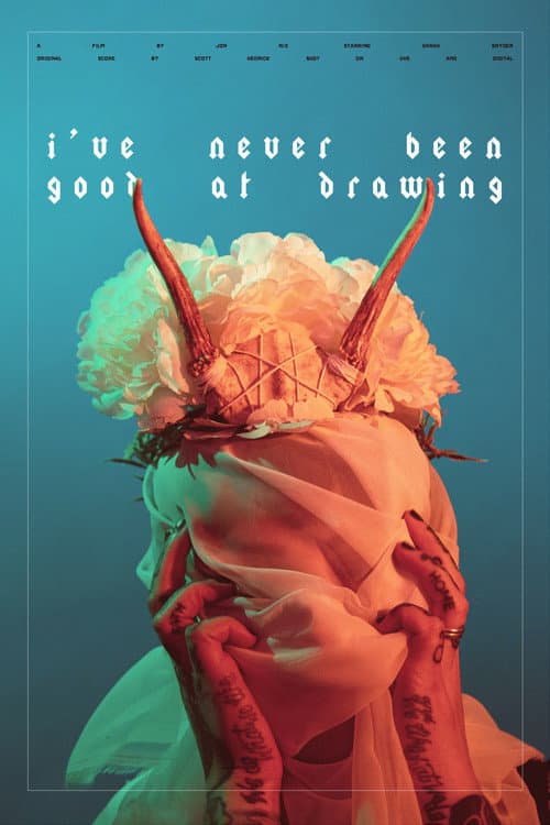 Poster for I've Never Been Good At Drawing