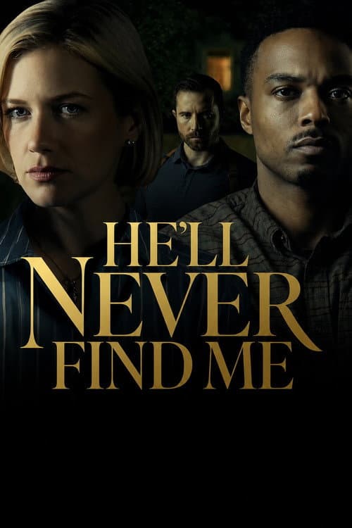 Poster for He'll Never Find Me