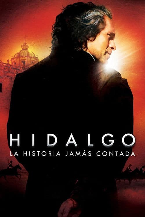 Poster for Hidalgo: la historia jamás contada