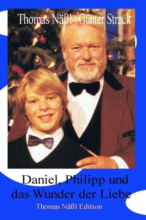 Poster for Daniel, Philipp and the miracle of love
