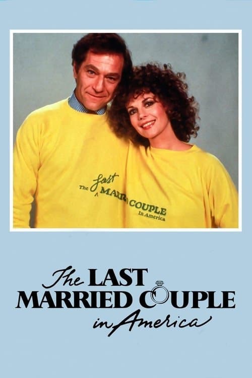 Постер до фільму «The Last Married Couple in America»