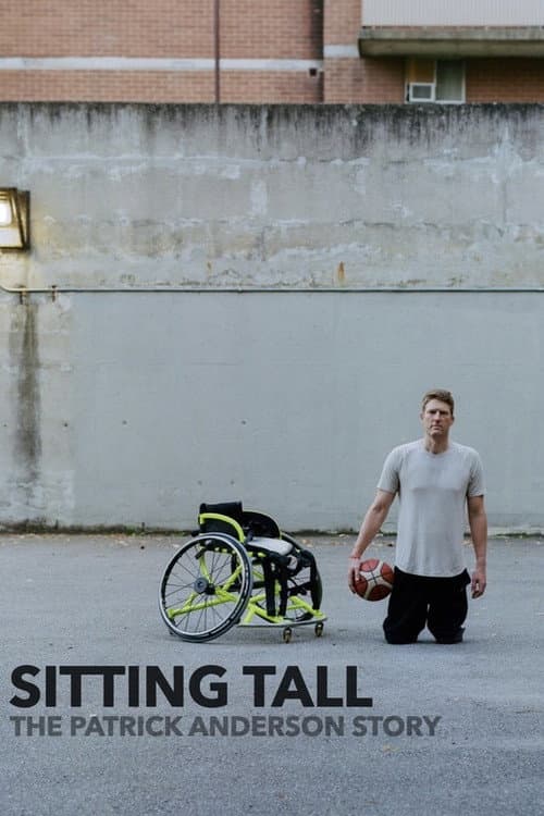 Poster for Sitting Tall: The Patrick Anderson Story