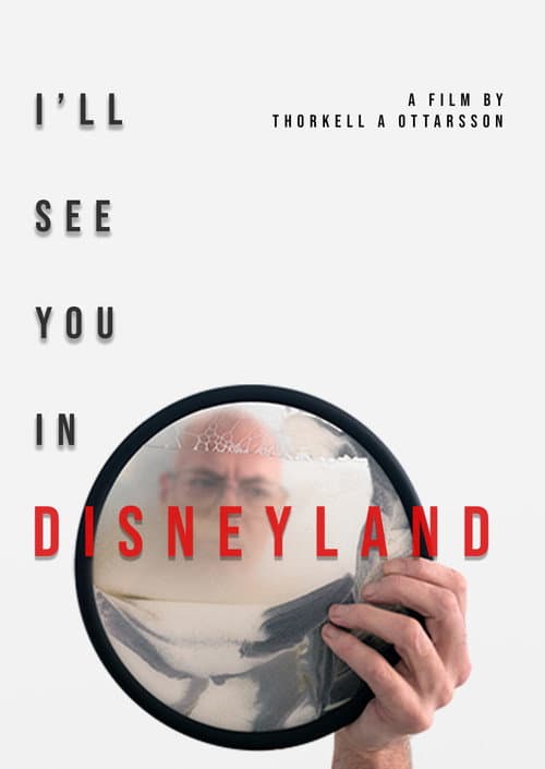 Poster for I'll See You in Disneyland