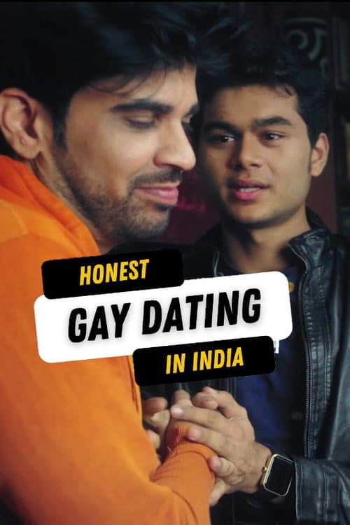 Постер до фільму «Honest Gay Dating In India»