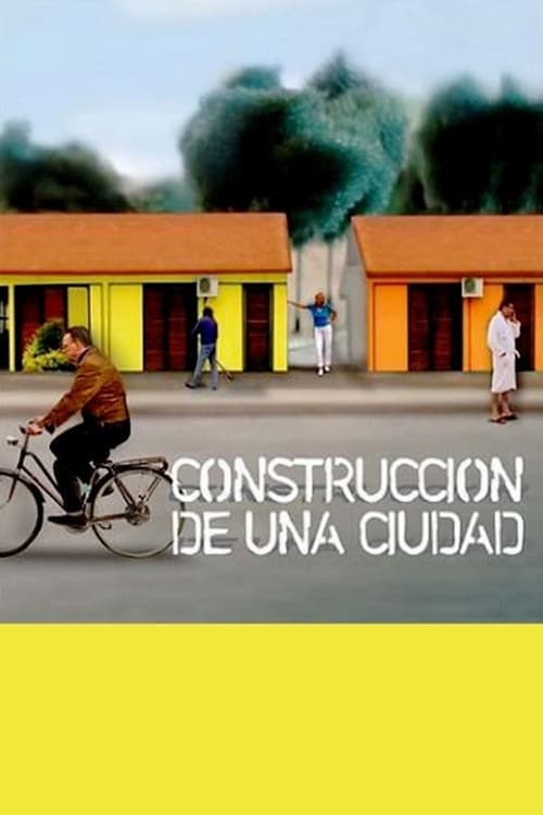 Poster for Construcción de una ciudad