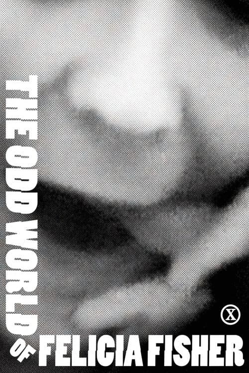 Poster for The Odd World of Felicia Fisher