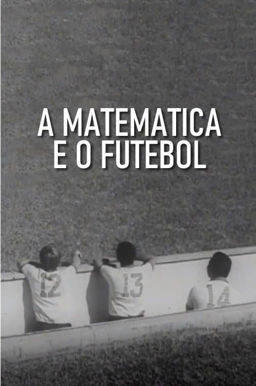 Poster for A Matemática e o Futebol