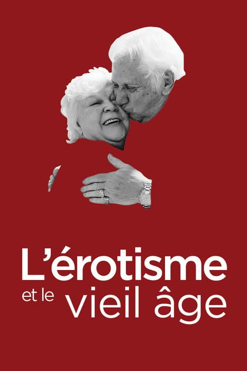 Poster for L'érotisme et le vieil âge