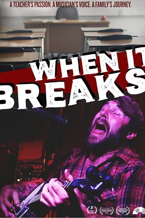 Постер до фільму «When It Breaks»