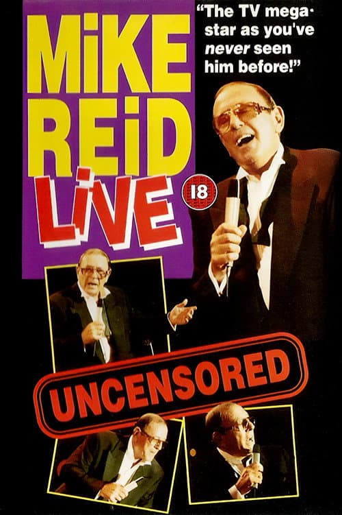 Poster for Mike Reid: Live - Uncensored
