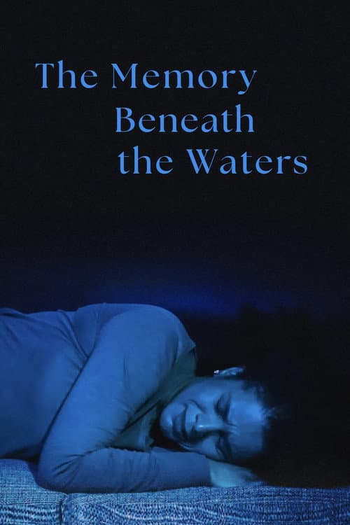 Poster for The Memory Beneath the Waters