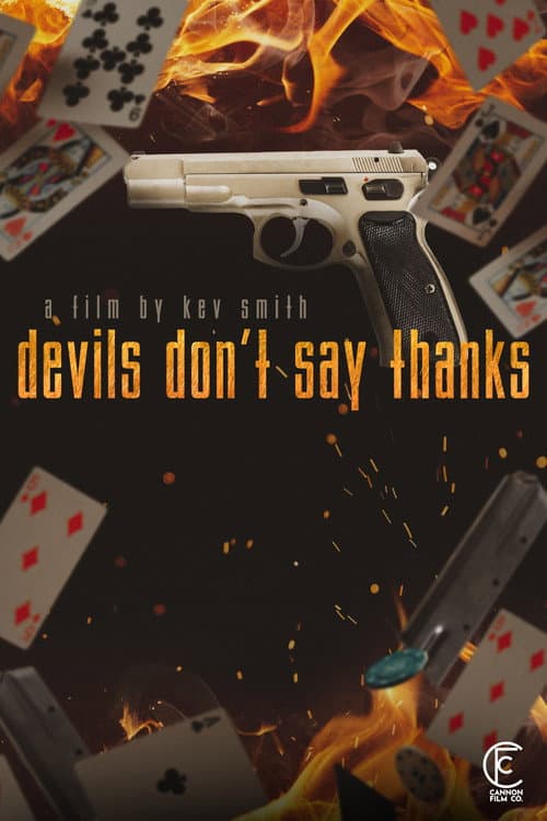 Poster for Devils Don't Say Thanks