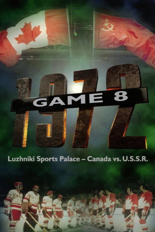 Poster for Game 8 - Canada vs. U.S.S.R.