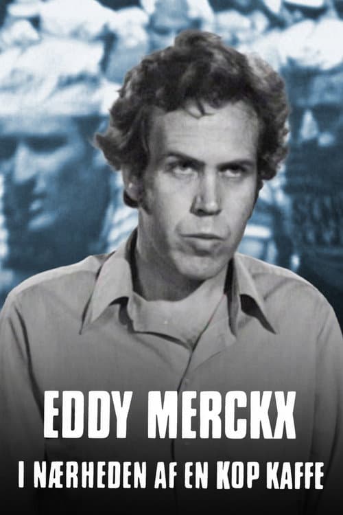 Poster for Eddy Merckx in the Vicinity of a Cup of Coffee