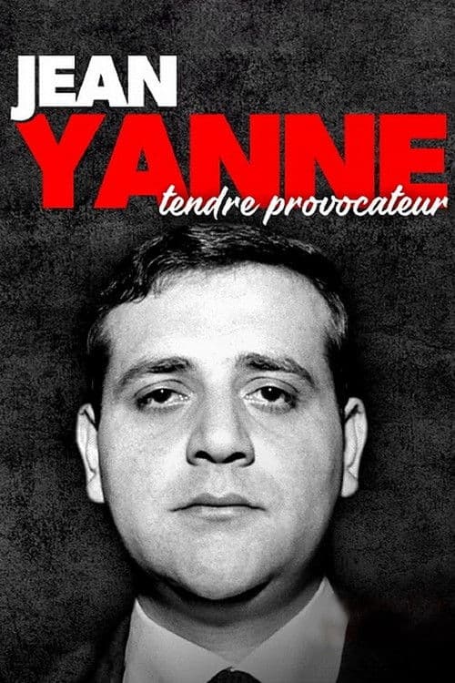 Постер до фільму «Jean Yanne, tendre provocateur»