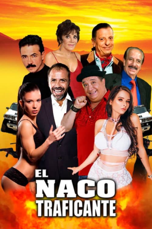 Poster for El Naco Traficante