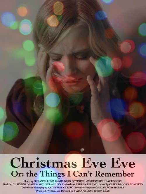 Постер до фільму «Christmas Eve Eve Or: the Things I Can't Remember»