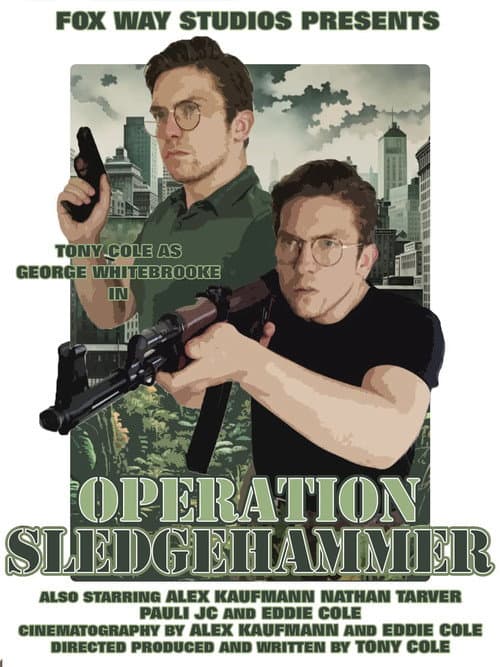 Poster for George Whitebrooke: Operation Sledgehammer
