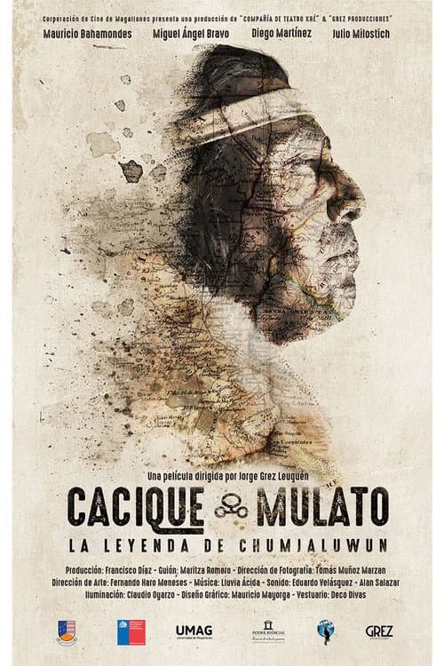 Постер до фільму «Cacique Mulato - La Leyenda de Chumjaluwun»