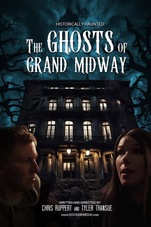 Poster for Historically Haunted: The Ghosts of Grand Midway