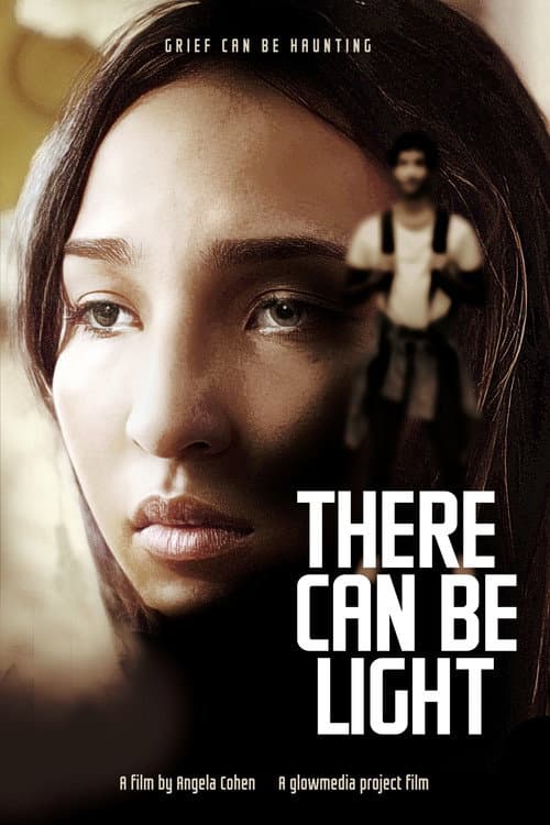 Poster for There Can Be Light
