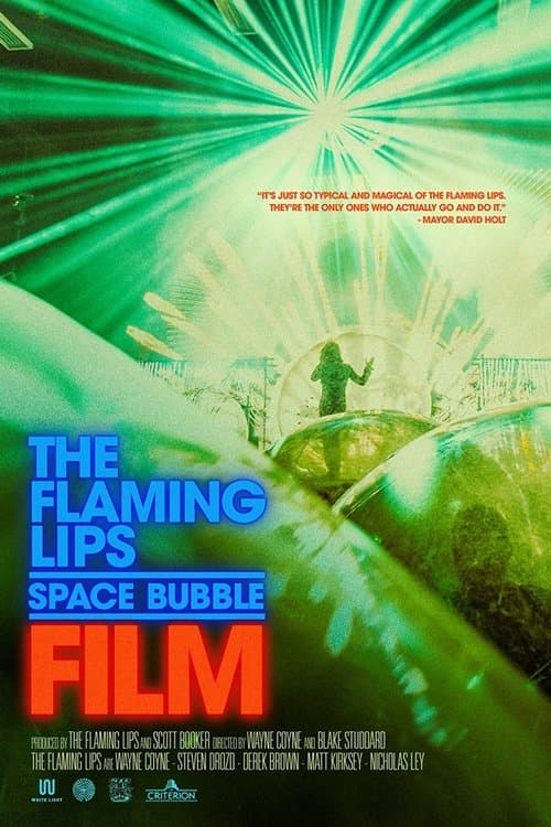 Poster for The Flaming Lips Space Bubble Film