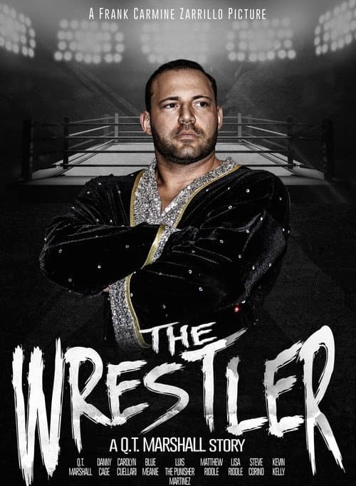 Постер до фільму «The Wrestler: A Q.T. Marshall Story»