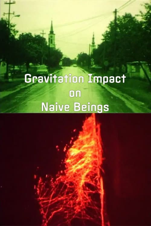 Poster for Gravitation Impact on Naive Beings