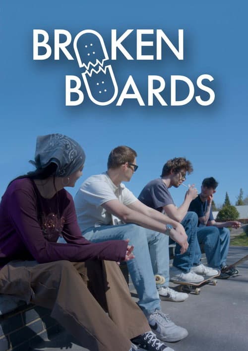 Постер до фільму «Broken Boards»