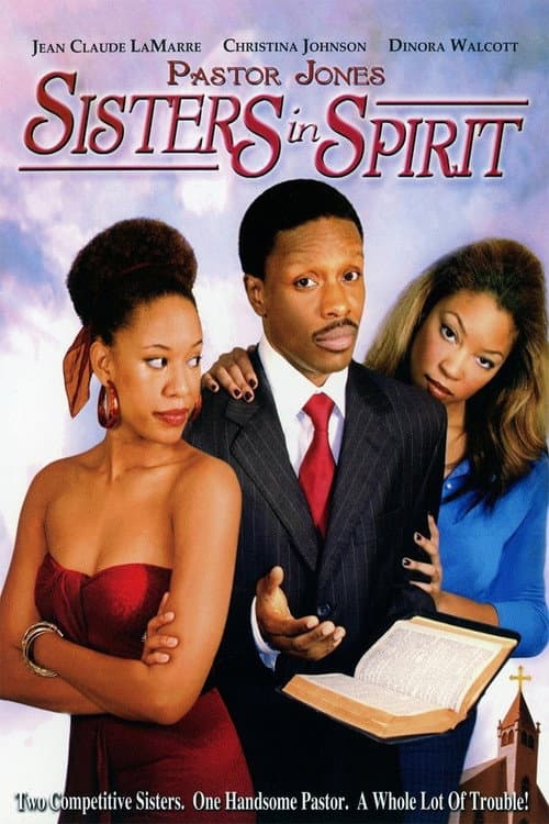 Постер до фільму «Pastor Jones: Sisters in Spirit»