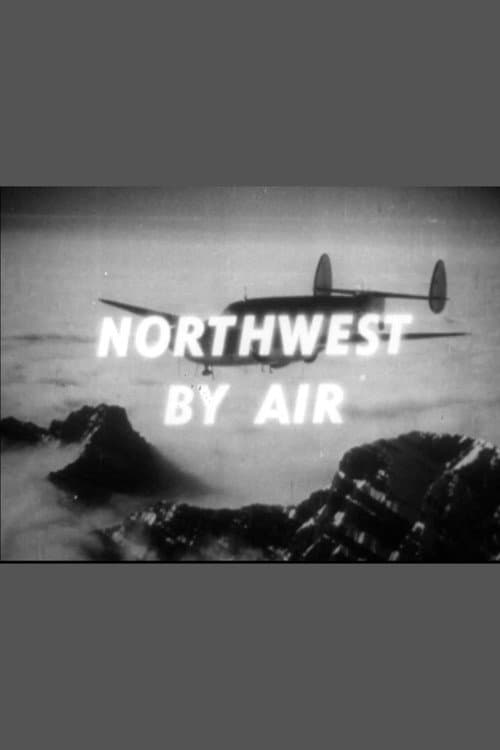 Poster for Northwest by Air