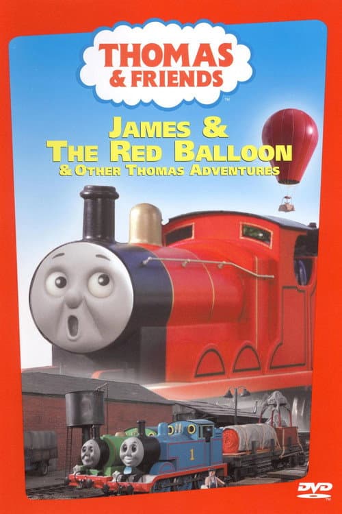 Poster for Thomas & Friends: James and the Red Balloon and Other Thomas Adventures