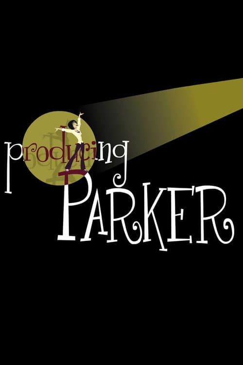 Poster for Producing Parker