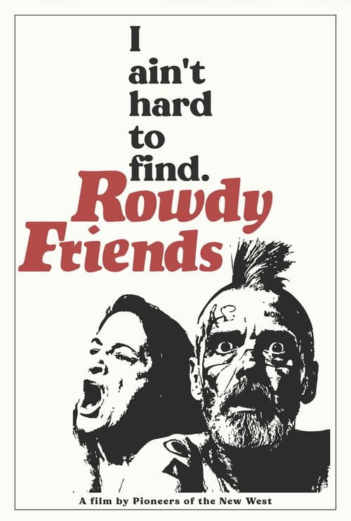 Poster for Rowdy Friends