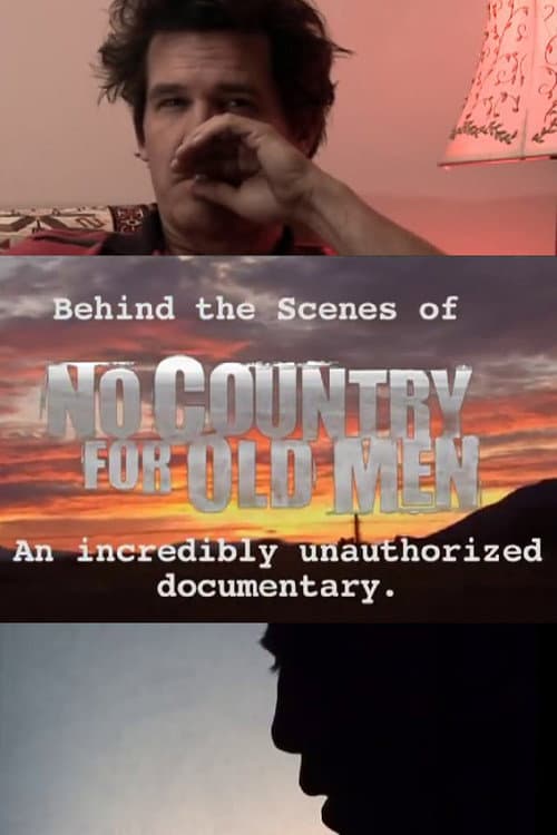 Постер до фільму «No Country for Old Men: Josh Brolin's Unauthorized Behind the Scenes»