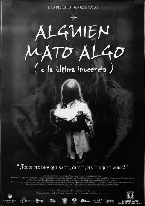 Poster for Alguien mató algo